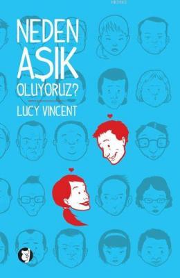 Neden Aşık Oluyoruz? Lucy Vincent