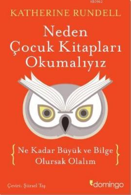 Neden Çocuk Kitapları Okumalıyız
