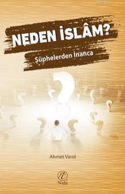 Neden İslâm?