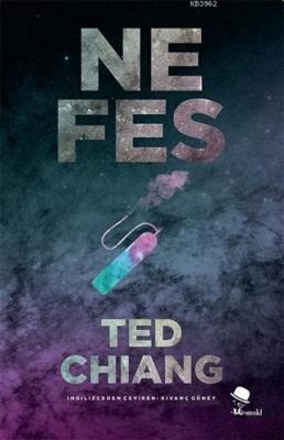 Nefes Ted Chiang