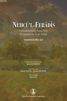 Nehcü'l - Feradis Mahmud Bin Ali
