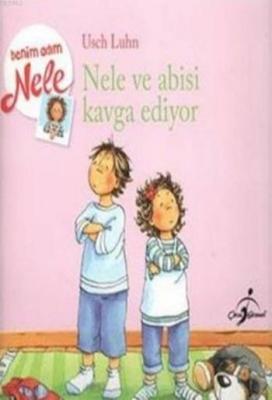 Nele ve Abisi Kavga Ediyor