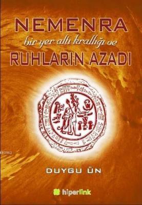 Nemenra Bir Yer altı Krallığı ve Ruhların Azadı