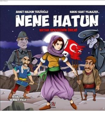 Nene Hatun Ahmet Haldun Terzioğlu