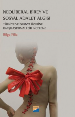 Neoliberal Birey ve Sosyal Adalet Algısı