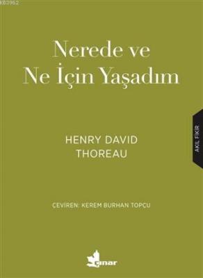 Nerede ve Ne İçin Yaşadım