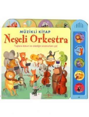 Neşeli Orkestra - Müzikli Kitap (Ciltli) Sam Taplin