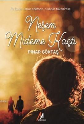 Neşem Mideme Kaçtı Pınar Göktaş