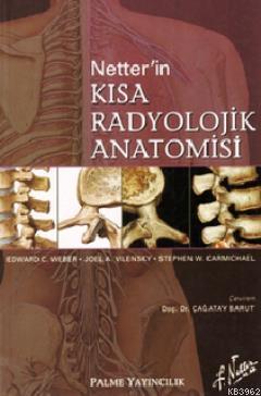 Netter in Kısa Radyolojik Anatomisi Edward C. Weber