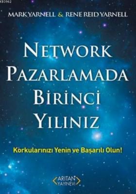 Network Pazarlamada Birinci Yılınız Mark Yarnell