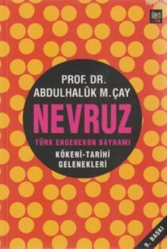Nevruz - Türk Ergenekon Bayramı