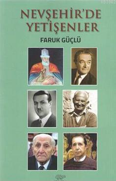Nevşehir'de Yetişenler