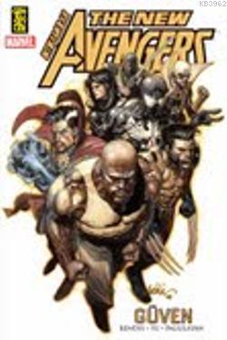 New Avengers 7: Güven Brian Michael Bendis
