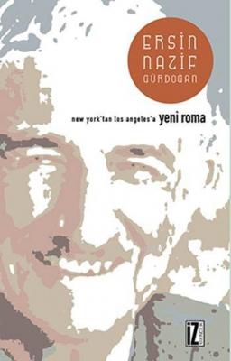 New York'tan Los Angeles'a Yeni Roma