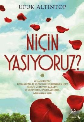 Niçin Yaşıyoruz?