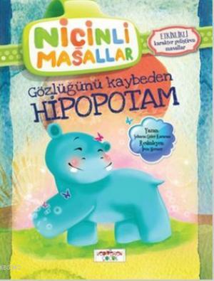 Niçinli Masallar - Gözlüğünü Kaybeden Hipopotam Şebnem Güler Karacan