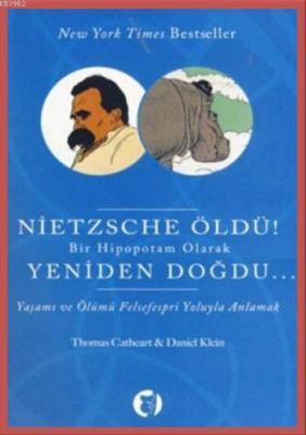 Nietzsche Öldü! Bir Hipopotam Olarak Yeniden Doğdu... Thomas Cathert