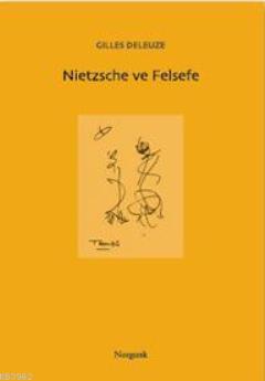 Nietzsche ve Felsefe Gilles Deleuze