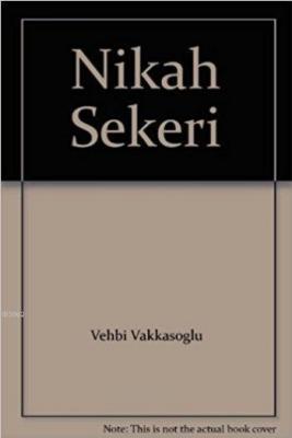 Nikah Şekeri Vehbi Vakkasoğlu