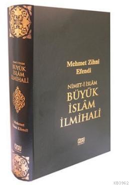 Nimet-i İslam Büyük İslam İlmihali Mehmet Zihni Efendi