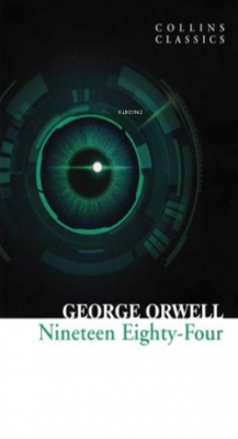Nineteen Eighty - Four ( Collins Classics ) George Orwell