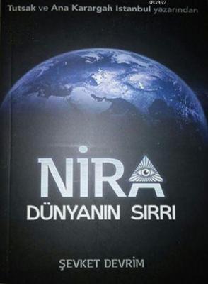 Nira - Dünyanın Sırrı Şevket Devrim