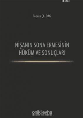 Nişanın Sona Ermesinin Hüküm ve Sonuçları