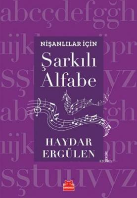 Nişanlılar İçin Şarkılı Alfabe Haydar Ergülen