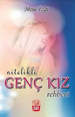 Nitelikli Genç Kız Rehberi