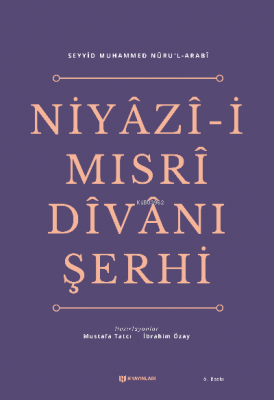 Niyazi-i Mısri Divanı Şerhi