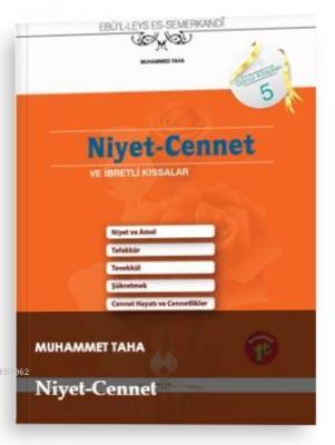 Niyet- Cennet ve İbretli Kıssalar