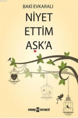 Niyet Ettim Aşka
