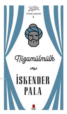 Nizamülmülk - Tiyatro Eserleri 2