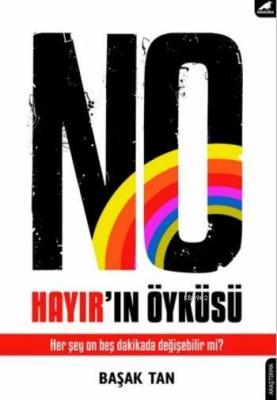 No Hayır'ın Öyküsü