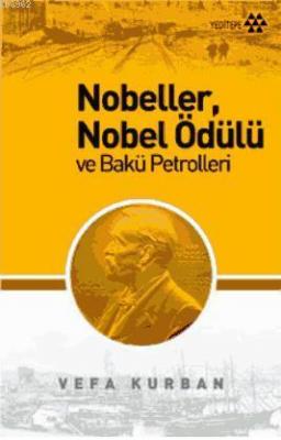 Nobeller, Nobel Ödülü ve Bakü Portreleri
