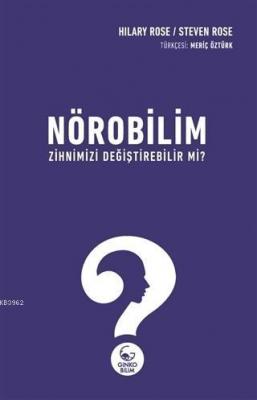 Nörobilim Zihnimizi Değiştirebilir mi?