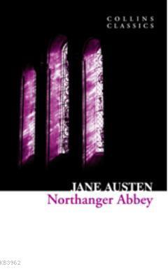 Northanger Abbey (Collins Classics) Jane Austen