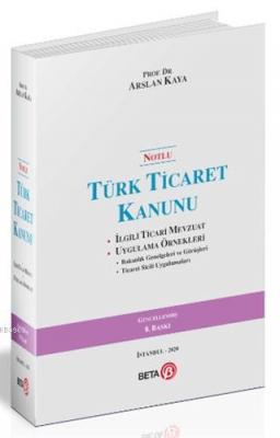Notlu Türk Ticaret Kanunu Ciltli Arslan Kaya
