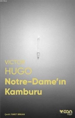 Notre-Dame'ın Kamburu (Fotoğraflı Klasikler) Victor Hugo