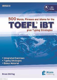 Nova's 500 Words, Phrases and Idioms for the TOEFL iBT +CD Bruce Stirl