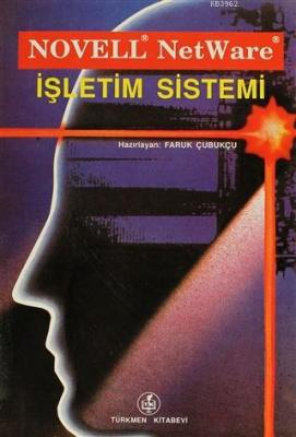Novell Netware İşletim Sistemi Faruk Çubukçu