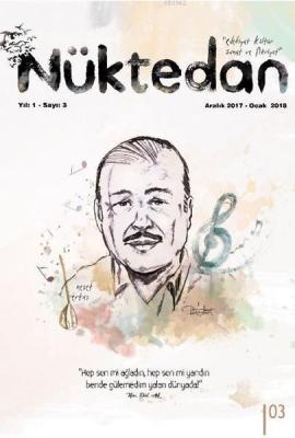 Nüktedan Dergisi Sayı: 3 Aralık - Ocak 2018