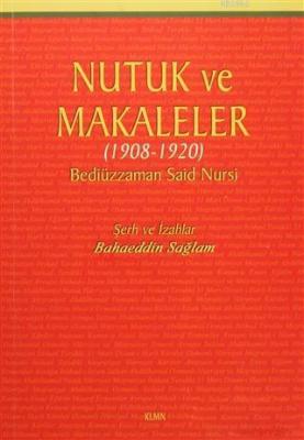 Nutuk ve Makaleler (1908-1920)