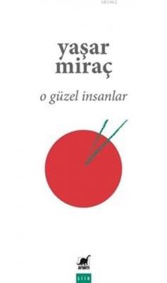 O Güzel İnsanlar
