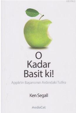 O Kadar Basit ki!