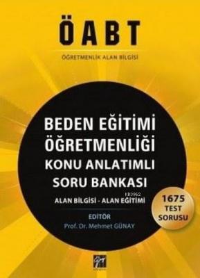 ÖABT Beden Eğitimi Öğretmenliği Konu Anlatımlı Soru Bankası Mehmet Gün