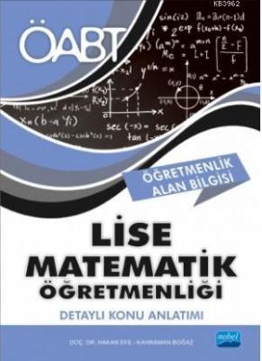 ÖABT Lise Matematik Öğretmenliği - Detaylı Konu Anlatımı Hakan Efe