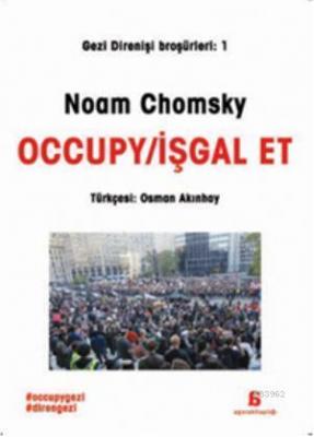 Occupy/İşgal Et Noam Chomsky