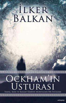Ockham'ın Usturası İlker Balkan
