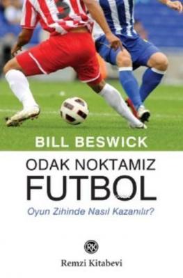 Odak Noktamız Futbol